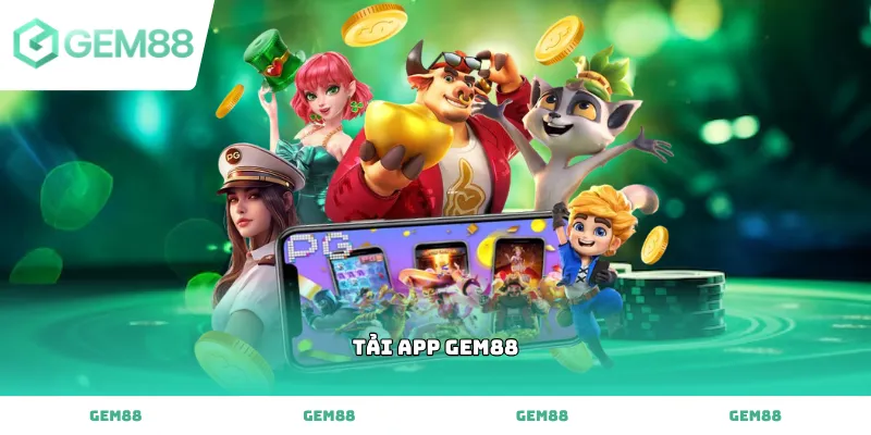 Hướng dẫn tải app gem88 về điện thoại iOS và Android chi tiết